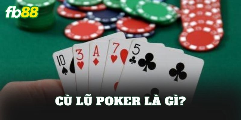 Cù lũ poker FB88 là gì?